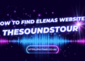 How to Find Elenas Website TheSoundsTour