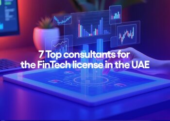 7 Top consultants for the FinTech license in the UAE