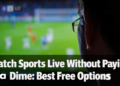 Watch Sports Live Without Paying a Dime: Best Free Options