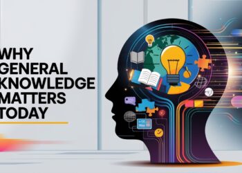 Why General Knowledge Matters in Today’s Fast-Changing World