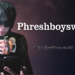 Phreshboyswag