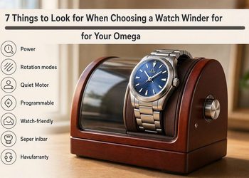 7 Things to Look for When Choosing a Watch Winder for Your Omega